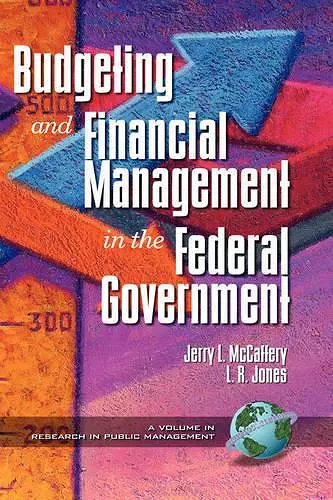 Public Budgeting and Financial Management in the Federal Government cover