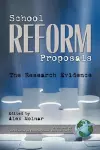 School Reform Proposals: the Research Evidence cover