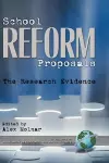 School Reform Proposals: the Research Evidence cover