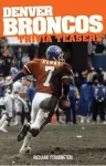 Denver Broncos Trivia Teasers cover