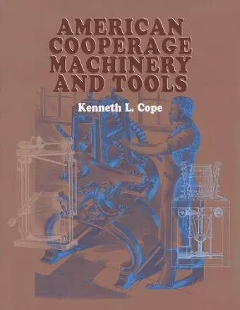 American Cooperage Machinery and Tools cover