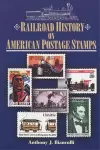 Railroad History on American Postage Stamps cover
