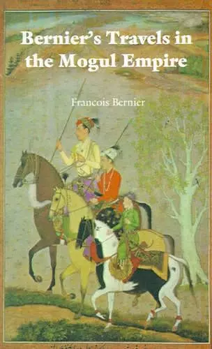 Bernier's Travels in the Mogul Empire cover