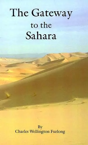 The Gateway to the Sahara cover