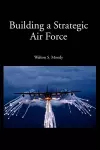 Building a Strategic Air Force cover