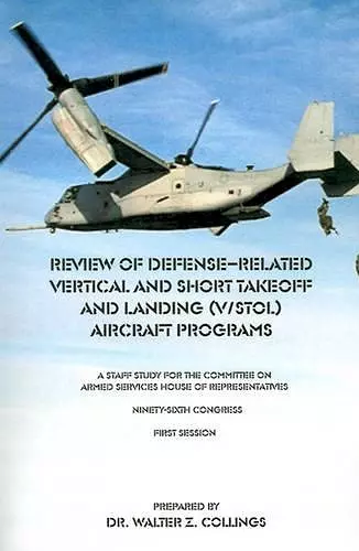 Review of Defense-Related Vertical and Short Takeoff and Landing (V/Stol.) Aircraft Programs cover