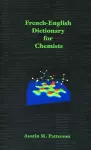 French-English Dictionary for Chemists cover