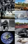 The Human Race To Destroy Planet Earth cover