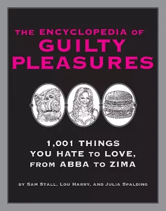 The Encyclopedia of Guilty Pleasures cover