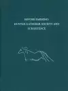 Before Farming – Hunter–Gatherer Society and Subsistence cover