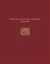 Quiriguá Reports, Volume IV – Settlement Archaeology at Quiriguá, Guatemala cover