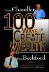 100 Ways to Create Wealth cover