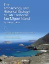The Archaeology and Historical Ecology of Late Holocene San Miguel Island cover