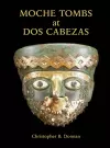 Moche Tombs at Dos Cabezas cover