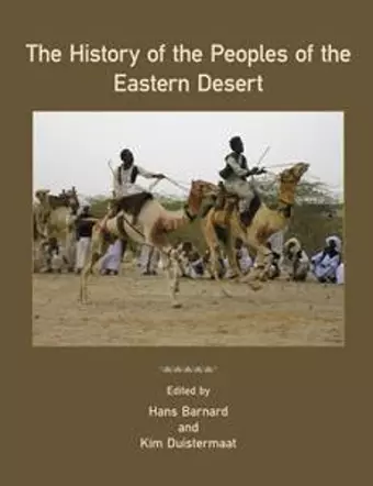 The History of the Peoples of the Eastern Desert cover