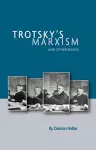 Trotsky's Marxism And Other Essays cover