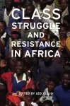 Class Struggle And Resistance In Africa cover