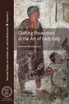 Crafting Encounters in the Art of Early Italy cover