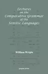 Lectures on the Comparative Grammar of the Semitic Languages cover