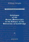 Catalogue of the Syriac Manuscripts in the Library of the U. of Cambridge (Vol 2) cover