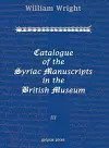 Catalogue of the Syriac Manuscripts in the British Museum (Vol 3) cover