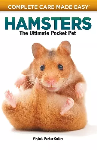 Complete Care Made Easy, Hamsters cover