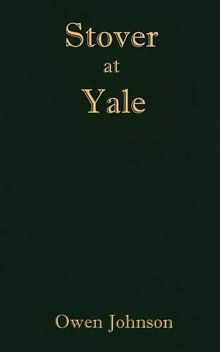 Stover at Yale cover