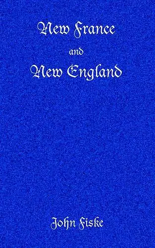 New France and New England cover