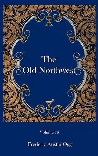 The Old Northwest cover