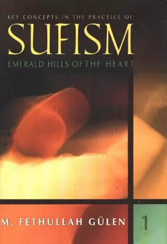 Key Concepts in the Practice of Sufism cover