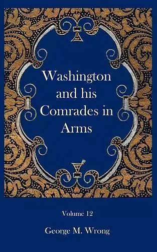 Washington and his Comrades in Arms cover