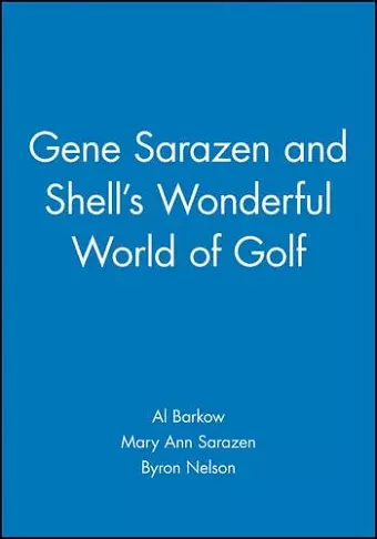 Gene Sarazen and Shell's Wonderful World of Golf cover