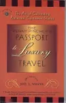 The Penny Pincher's Passport to Luxury Travel cover