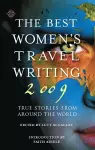 The Best Women's Travel Writing 2009 cover