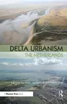 Delta Urbanism: The Netherlands cover