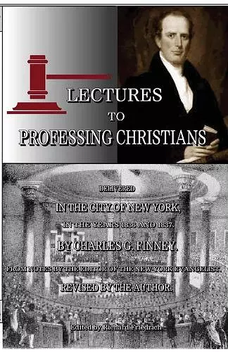 Lectures to Professing Christians cover