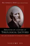 Skeletons of a Course of Theological Lectures. cover