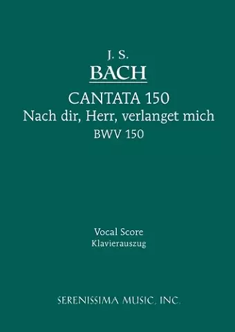 Nach dir, Herr, verlanget mich, BWV 150 cover