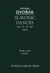 Slavonic Dances, Op. 72 / B. 147 - Study Score cover