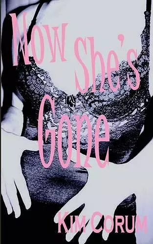 Now She's Gone cover