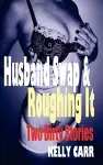 Husband Swap and Roughing It cover