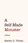 A Self Made Monster cover