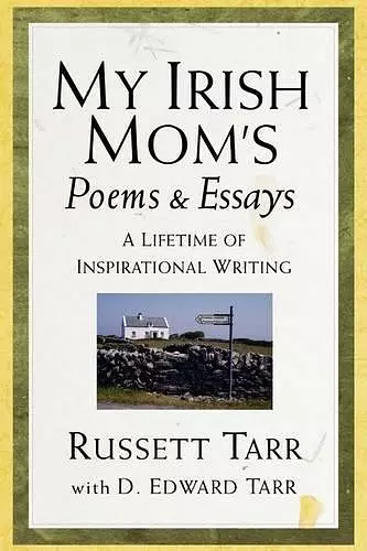 My Irish Mom's Poems & Essays cover