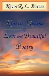 Kinetic Realms of Love & Beautiful Poetry cover