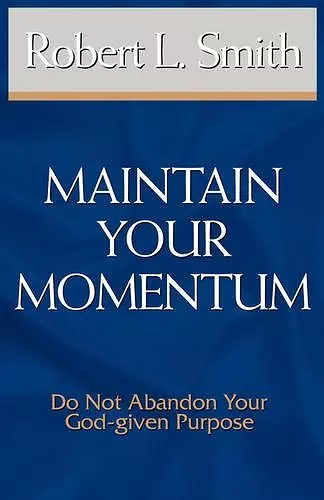 Maintain Your Momentum cover