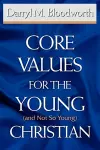 Core Values for the Young (and Not So Young) Christian cover