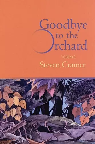 Goodbye to the Orchard cover