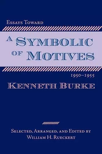 Essays Toward a Symbolic of Motives, 1950-1955 cover