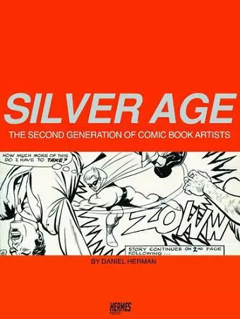 Silver Age: The Second Generation of Comic Artists cover