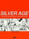 Silver Age: The Second Generation of Comic Artists cover